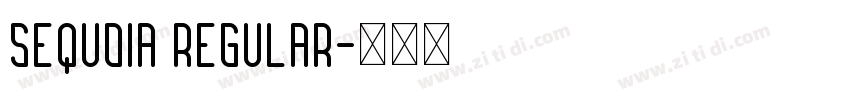 Sequoia Regular字体转换